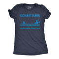 Sometimes Motivation Finds You Women's Tshirt