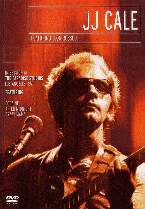 J.J. Cale Featuring Leon Russell : In Session At The Paradise Studios - Los Angeles, 1979 (DVD-V, NTSC)