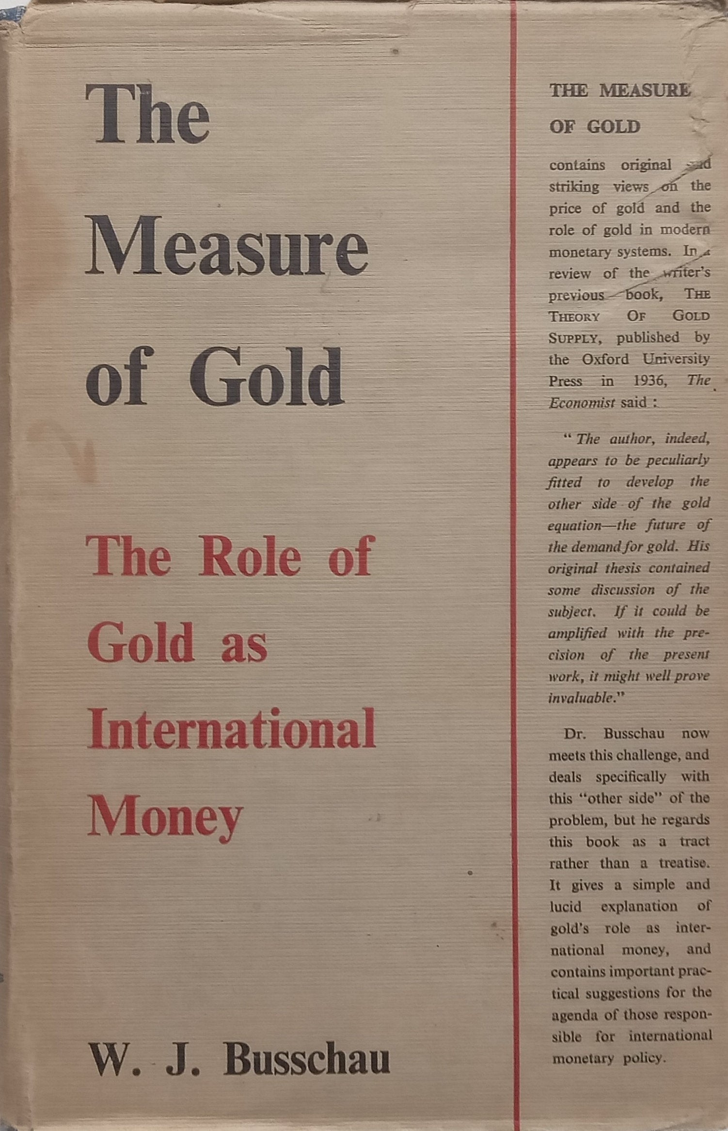 The Measure of Gold: The Role of Gold as International Money | W. J. Busschau