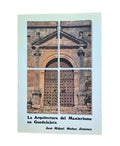 Muñoz Jiménez, José Miguel.- LA ARQUITECTURA DEL MANIERISMO EN GUADALAJARA