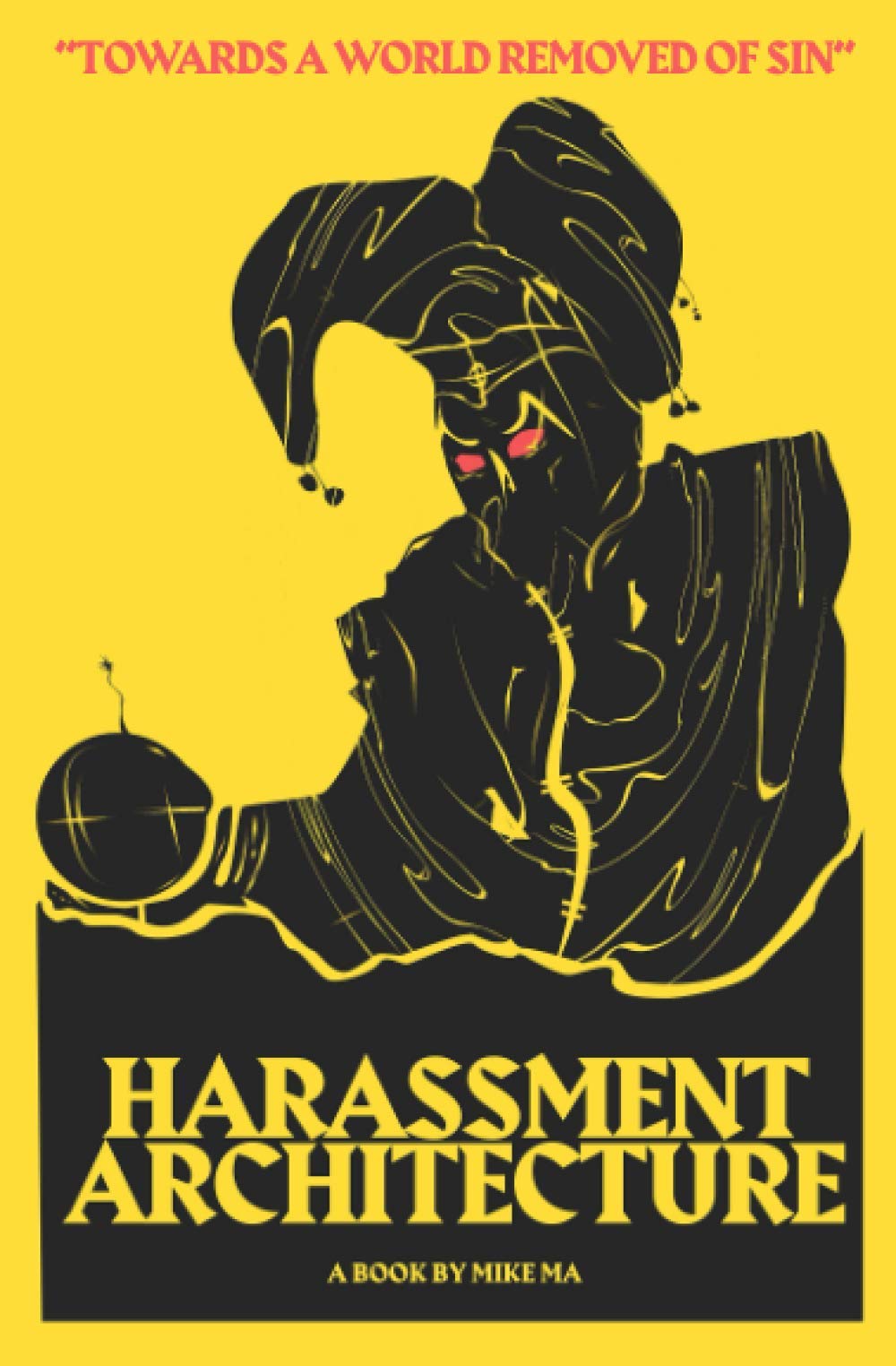 Mike Ma - Harassment Architecture | Contemporary Fiction Paperback