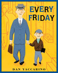 Binding: Paperback
Description: No day is better than Friday! Friday is my favorite day. All week long a boy and his father look forward to their Friday ritual breakfast at their favorite diner. The leisurely walk through the neighborhood is just as good as the pancakes at the end.