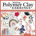 Cover image for 9781497102729 - Making Polymer Clay Earrings
