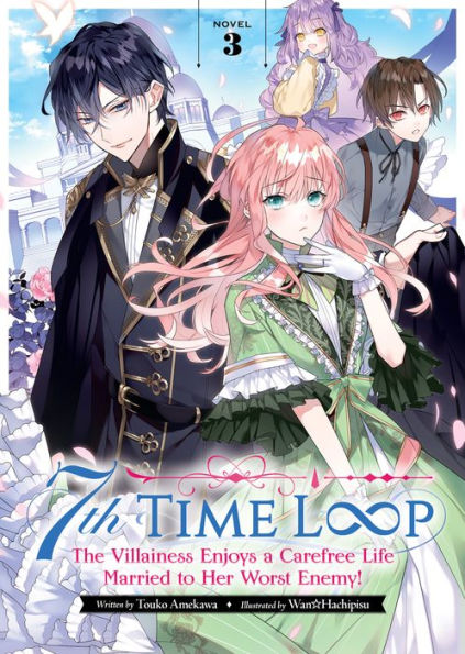 7th-Time-Loop:-The-Villainess-Enjoys-a-Carefree-Life-Married-to-Her-Worst-Enemy!-(Light-Novel)-Vol.-3