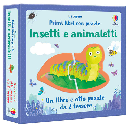 Insetti E Animaletti. Primi Libri Con Puzzle. Ediz. A Colori. Con Puzzle Matth
