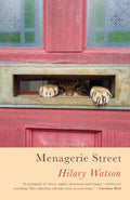 Menagerie Street - Hilary Watson