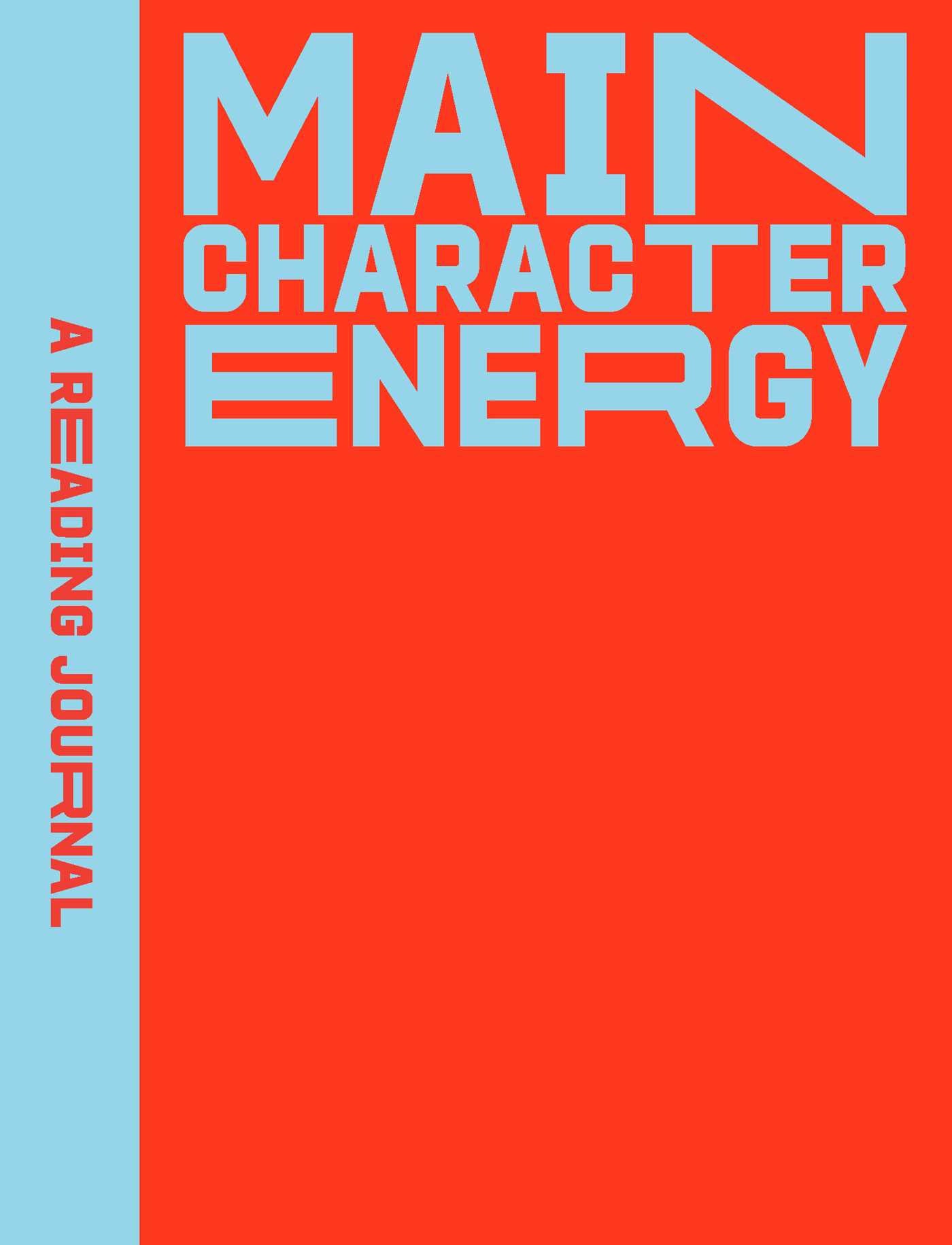 A Reading Journal: Main Character Energy