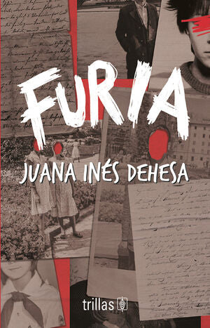 Furia | Dehesa, Juana Inés | Trillas