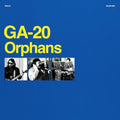 GA-20 Orphans Vinyl LP 2026