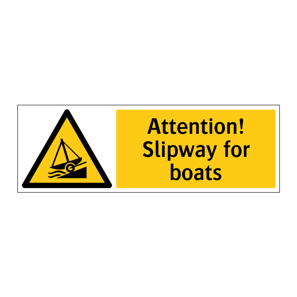 Attention! Slipway for boats