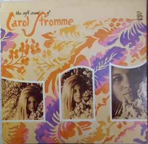 Carol Stromme - The Soft Sound Of Carol Stromme (LP, Album)
