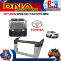 DNA TOY-K702 Double DIN Fascia Panel To Suit Toyota Prado