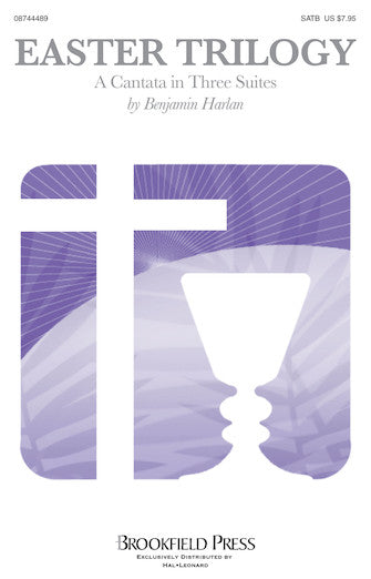 Easter Trilogy (Benjamin Harlan) Brookfield Easter Choral SATB Ea