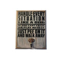 "Handle Every Situation Like a Dog" Wooden Leash Hook Sign image 0