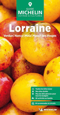 Guide Vert - Lorraine : Metz, Nancy, Verdun, massif des Vosges - Édition 2025 | Michelin guide de voyage Michelin