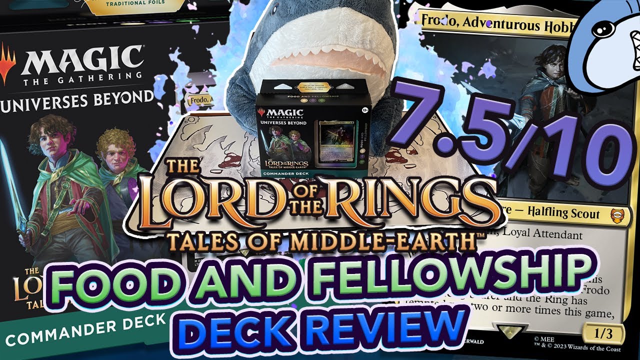 Frodo - Food & Fellowship Precon Commander Deck Review
