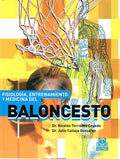 Fisiología, entrenamiento y medicina del baloncesto [Hardcover] Terrados Cepeda, Nicolás/ Calleja González, Julio